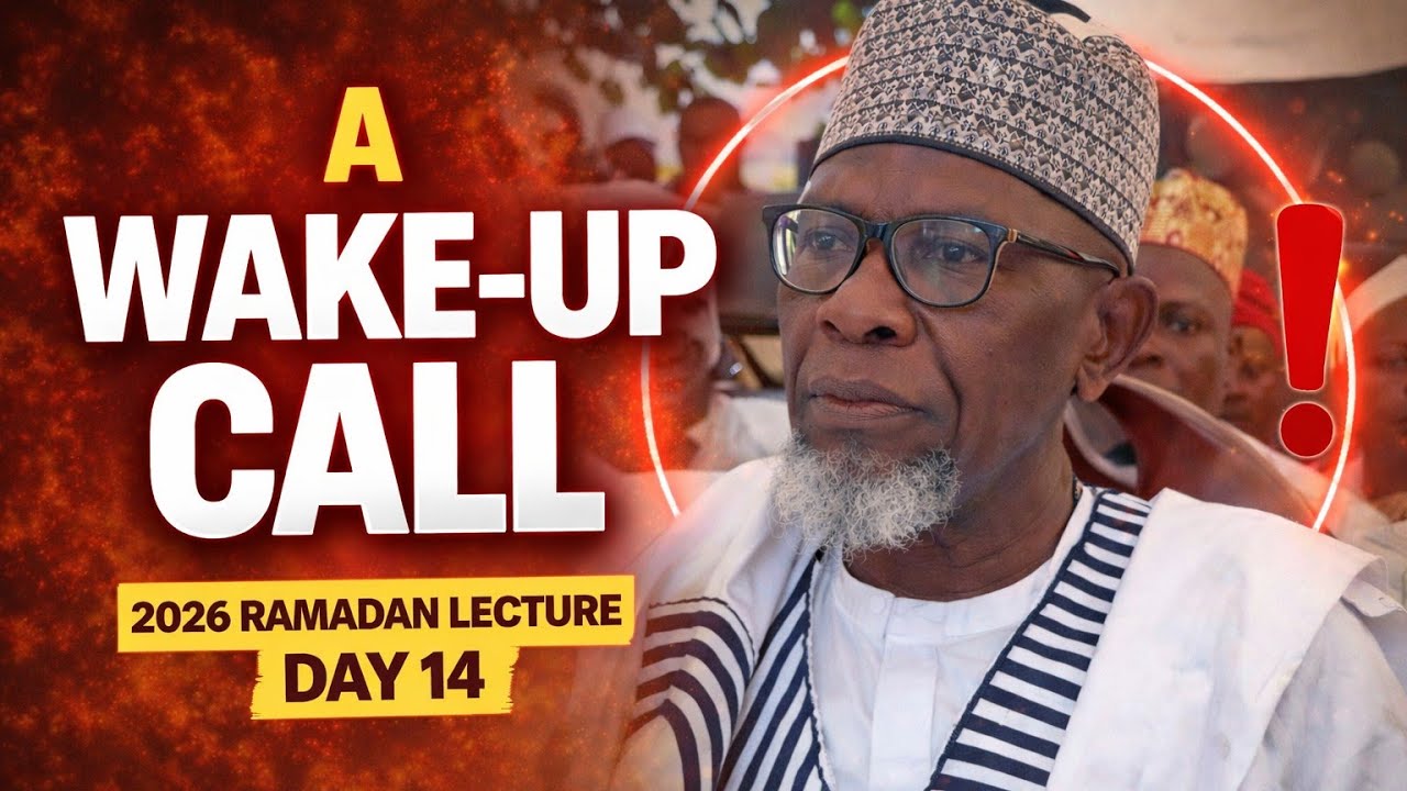 Sheikh Buhari Omo Musa 2026 Ramadan Lecture Day 14 | A Warning Every Muslim Must Hear