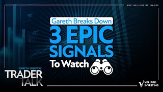 Gareth Breaks Down 3 EPIC Signals To Watch! Trader Talk with Gareth Soloway