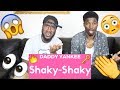 Daddy Yankee Shaky Shaky Official Reaction
