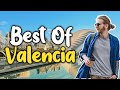 10 Things To Do In Valencia - Insanely Fun Things to Do That&#39;ll Blow Your Mind!