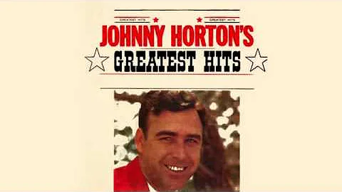 Johnny Horton - Johnny Horton's Greatest Hits - Fu...