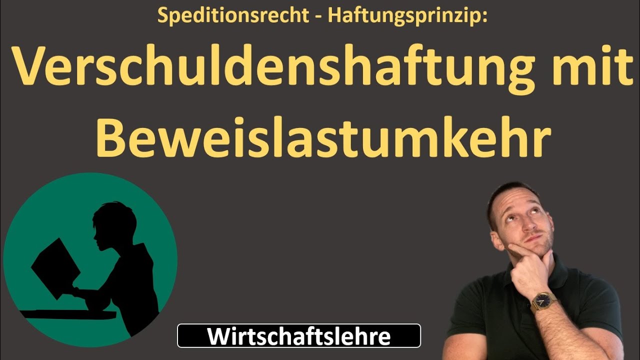 Verschuldenshaftung mit Beweislastumkehr YouTube