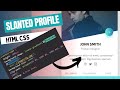 How to create an Amazing Slanted Edge Profile Card Design in HTML CSS| User Profile Page Design