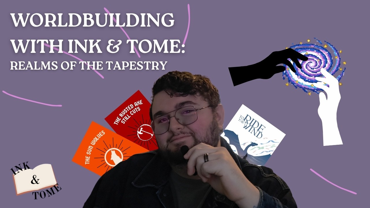 Tome Ink Worldbuilding With Ink & Tome: Realms of The Tapestry - YouTube