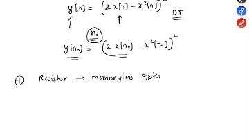 Basic System Properties: System with and without memory
