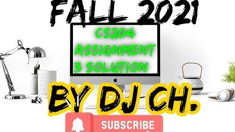 Cs204 assignment 3 2021 solution