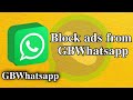 How to block gb whatsapp adds  