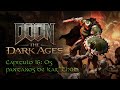 🌌 “DOOM The Dark Ages: Kar’thul, O Pântano Que Guarda Segredos do Reino Cósmico!” Capitulo 16