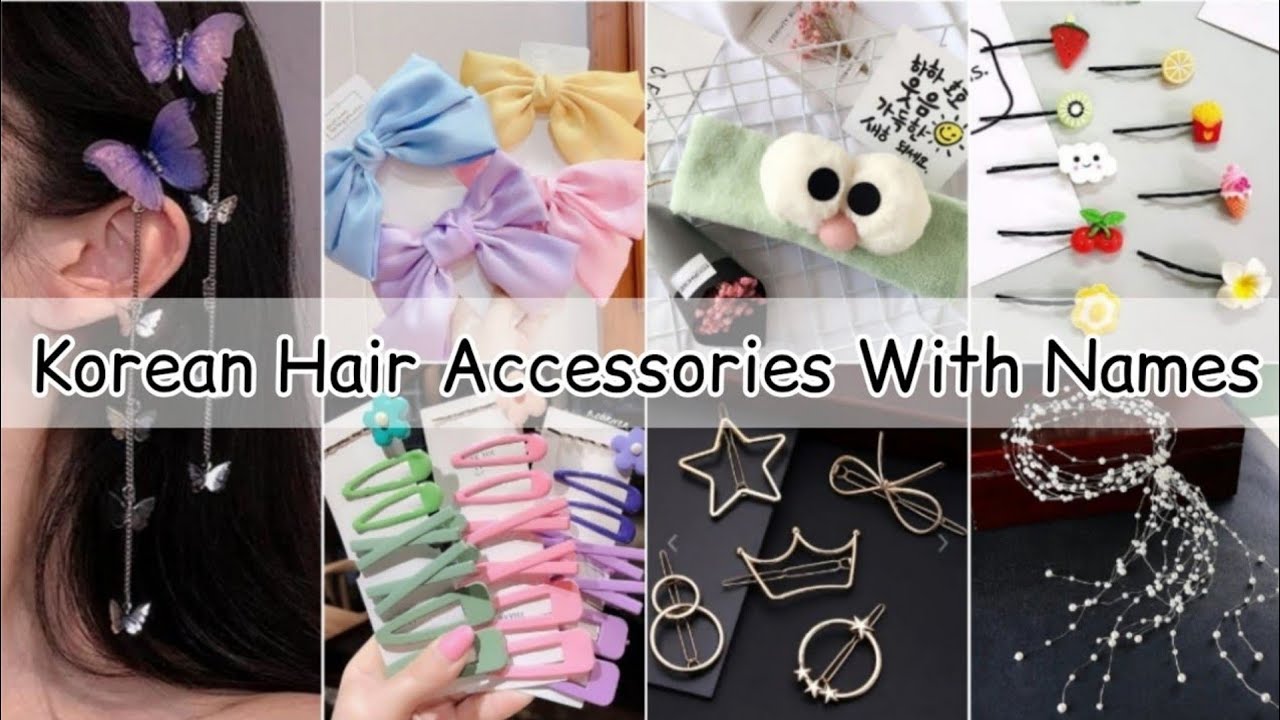 Korean hair accessories names/Types of hair names/Hair accesories for girls - YouTube