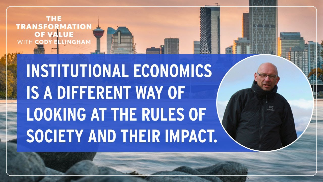 Murray Rudd What Is Institutional Economics? With Dr. Murray Rudd - YouTube