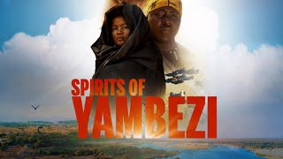 Spirits Of Yambezi Movie Trailer