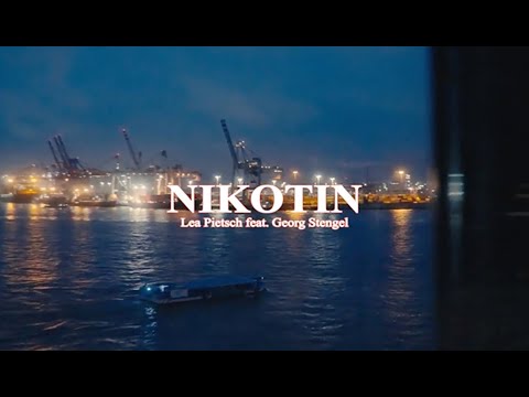 Lea Pietsch feat. Georg Stengel - Nikotin - Official Music Video