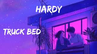 HARDY - TRUCK BED (New Songs)