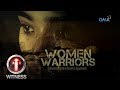 I-Witness: 'Women Warriors,' a documentary by Sandra Aguinaldo (with English subtitles)