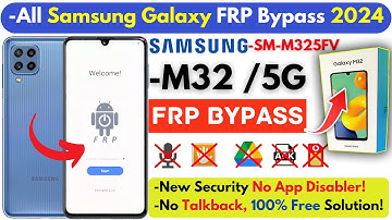 Samsung Galaxy M32 FRP Bypass New Security 2024 -Unlock All Samsung Frp Google Account -100% Working