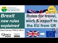 Brexit new rules explained - Rules for travel, work & export to the EU from the UK