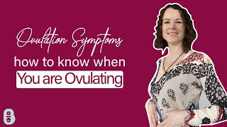 Ovulation Symptoms how to know when you are ovulating