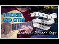 Tutorial Melodi Gitar Glory of Love - Rasa Ini Tak Ada Lagi (Versi Asli!!!)