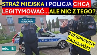 Ja odmawiam legitymowania, a radiowóz Policji odmówił wpuszczenia mnie do środka? #181