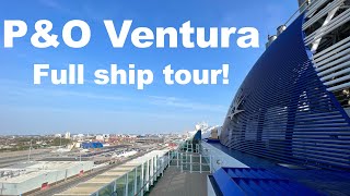 P&O Ventura: FULL High Definition Ship Tour