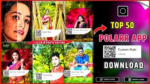 Polarr app qr code download | One click mein photo editing.2023.Barik tech24