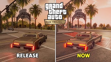 GTA Trilogy: Definitive Edition - RELEASE vs NOW