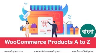 WooCommerce Products A to Z Tutorials