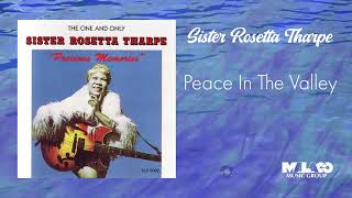 Sister Rosetta Tharpe - Peace In The Valley