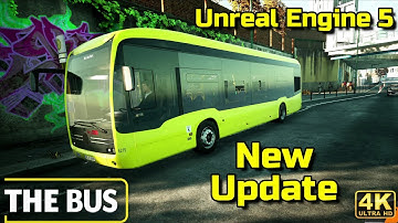 The Bus - Updated to Unreal Engine 5 | Is it playable now? | with Commentary & Music by Me | 4K