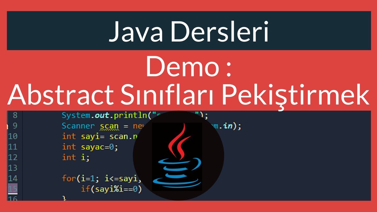 Java Dersi 41 : Demo - Abstract Sınıfları Pekiştirmek - YouTube