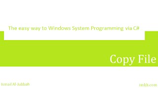 4. Intro to C# System Programming (copy file) مقدمة لبرمجة النظم بسي شارب screenshot 1