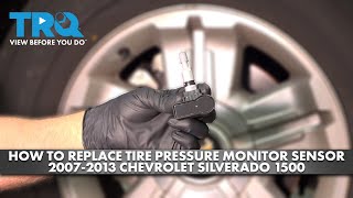 How to Replace Tire Pressure Monitor Sensors 20072013 Chevrolet Silverado 1500