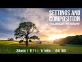 Camera SETTINGS and COMPOSITION in Landscape Photography