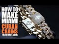 How To Make Miami Cuban Chains & Bracelets - Real Gold & Diamonds (Icebox, TV JOHNNY)