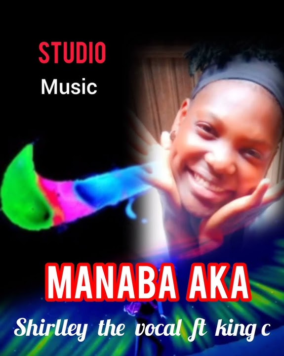 # Manaba aka hit song office mp3 # shirlley the vocal ft king C