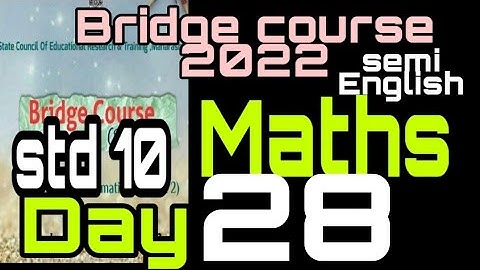 Std 10 |Mathematics| Bridge course 2022 |Day 28 | semi English| setu Tenth maths day 28,