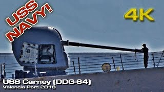 USS Carney (DDG-64) [4K] Destroyer at Valencia 2018