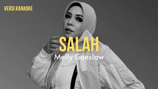  Karaoke  Potretmelly Goeslaw  Salah Lirik Tanpa Vokal  Cover Piano