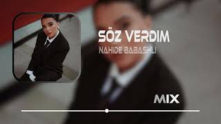 Nahide Babashlı - Söz Verdim (Okan Demir Remix)