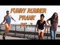 FUNNY RUNNER PRANK! - Part 2!