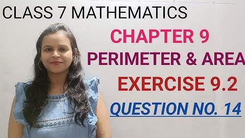 Q14,Ex 9.2 - Perimeter And Area - Chapter 9 - Maths Class 7th NCERT - Syllabus 2023 CBSE
