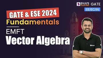 GATE 2024 | EE/EC/IN | EMFT | Vector Algebra | BYJU