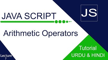How to use JavaScript Arithmetic Operators |Arithmetic Operator| full tutorial in Urdu and Hindi.