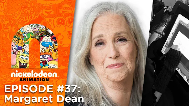 Episode 37: Margaret Dean | Nick Animation Podcast