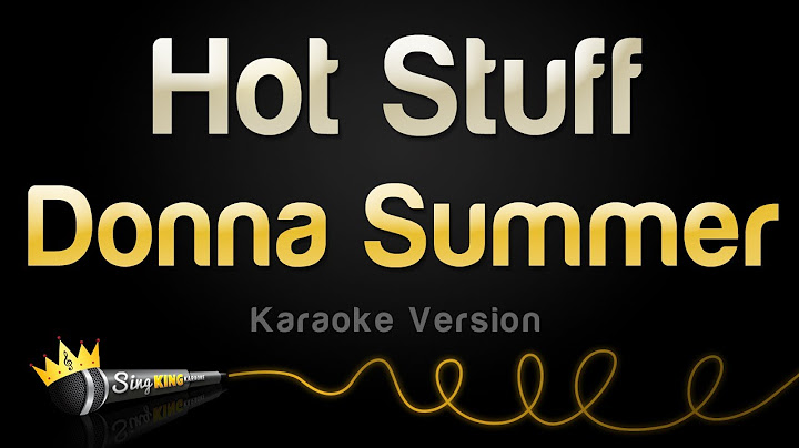 Hot Stuff Karaoke version - Karaoke performance video thumbnail