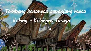 Kelong - Kelongna Toraya ll Tembang Kenangan sepanjang masa