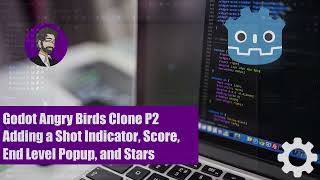 Godot Angry Birds Clone Part 2 Adding a Shot Indicator, Score, End Level Popup, and Stars screenshot 4