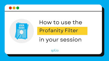 How to use the Profanity Filter in your session