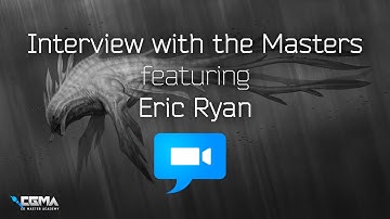 CGMA | Interview with the Masters | featuring Eric Ryan