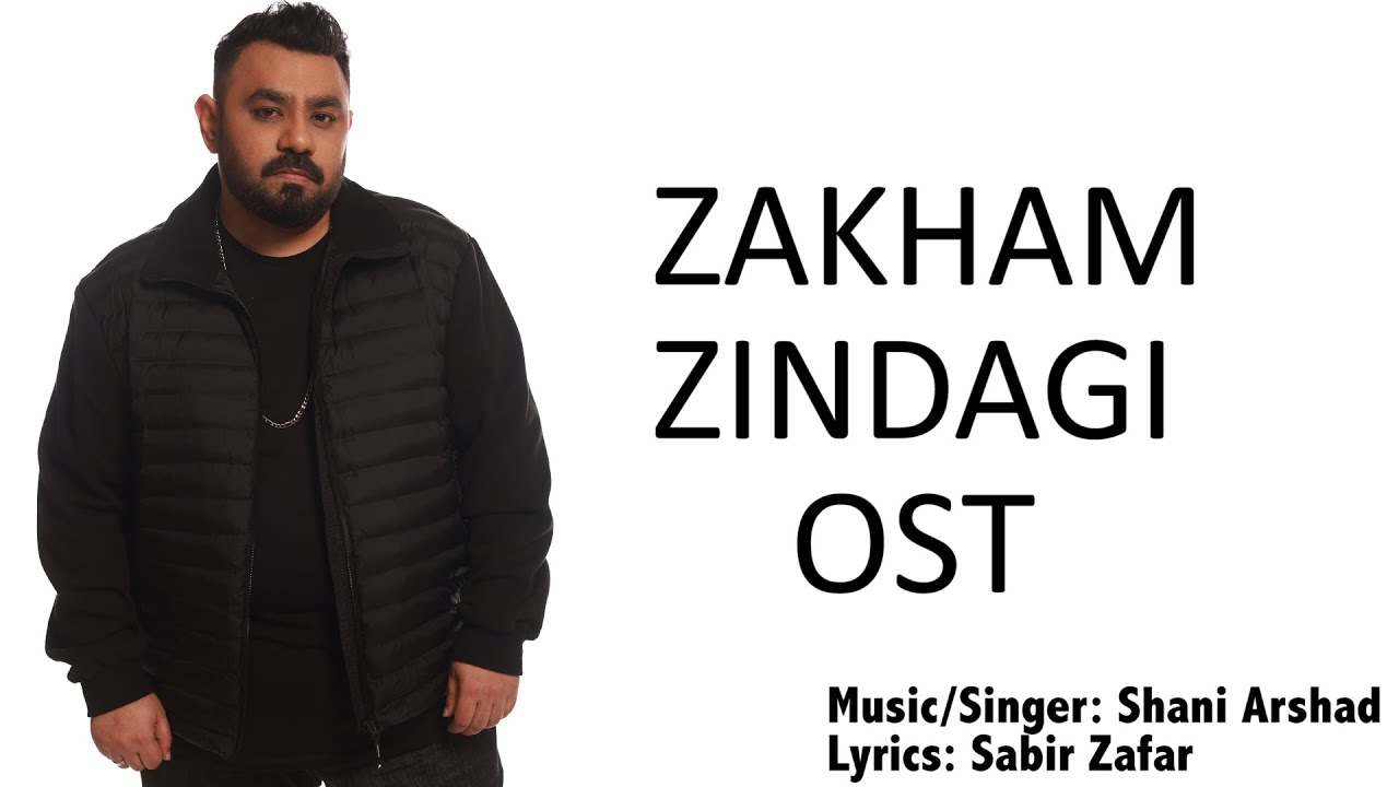 Shani Arshad   Zakham Zindagi Complete OST  Sad Song